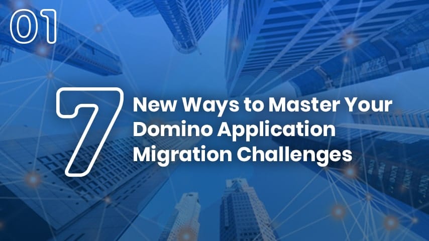 Safely navigating your Domino projects with confidence